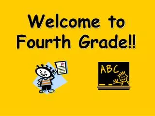 Welcome to Fourth Grade!!