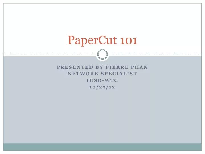 papercut 101