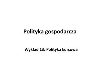 polityka gospodarcza