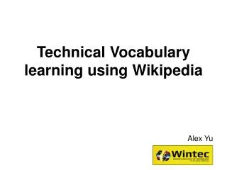 Technical Vocabulary learning using Wikipedia