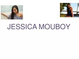 JESSICA MOUBOY