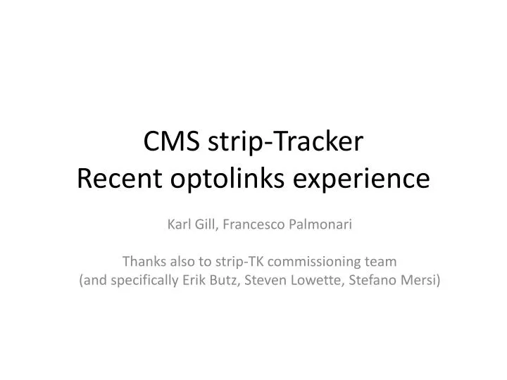 cms strip tracker recent optolinks experience