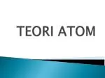 TEORI ATOM - slide 1