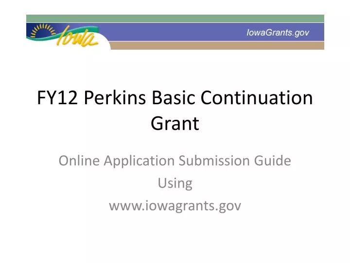 fy12 perkins basic continuation grant