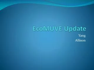 EcoMUVE Update