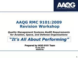 AAQG RMC 9101:2009 Revision Workshop