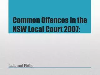 Common Offences in the NSW Local Court 2007: