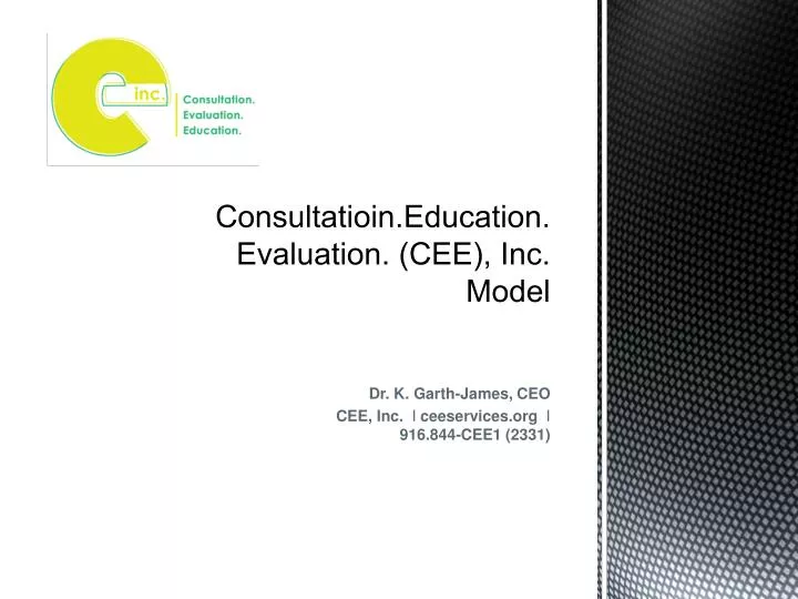 consultatioin education evaluation cee inc model