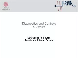 Diagnostics and Controls K. Gajewski