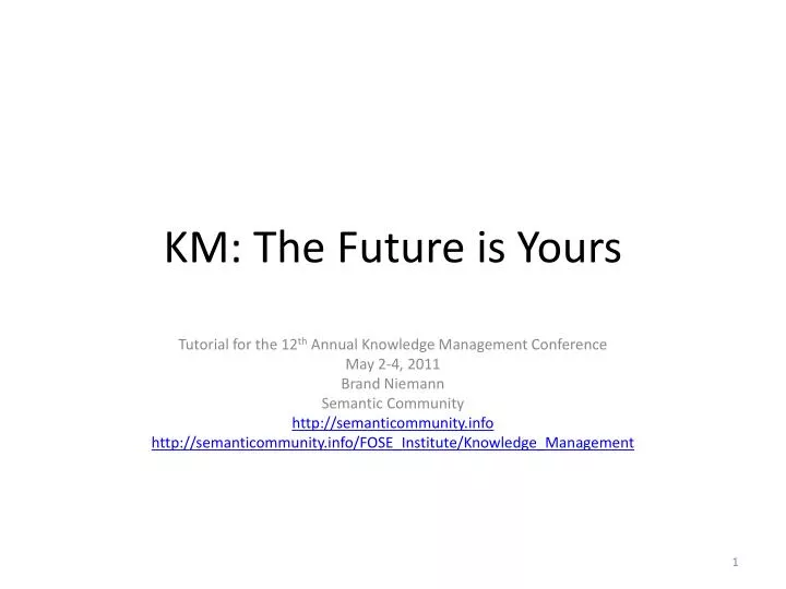 km the future is yours