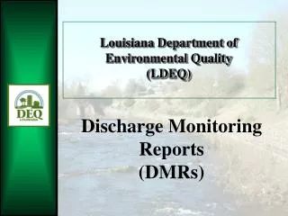 Louisiana Department of Environmental Quality (LDEQ)