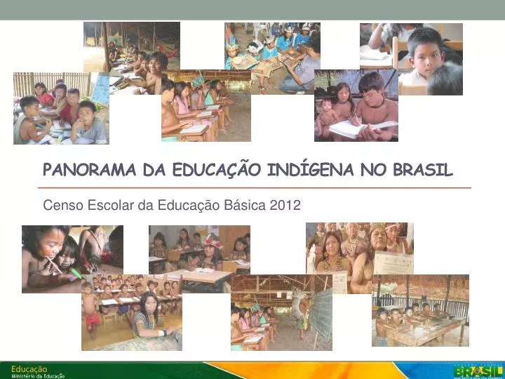 panorama da educa o ind gena no brasil