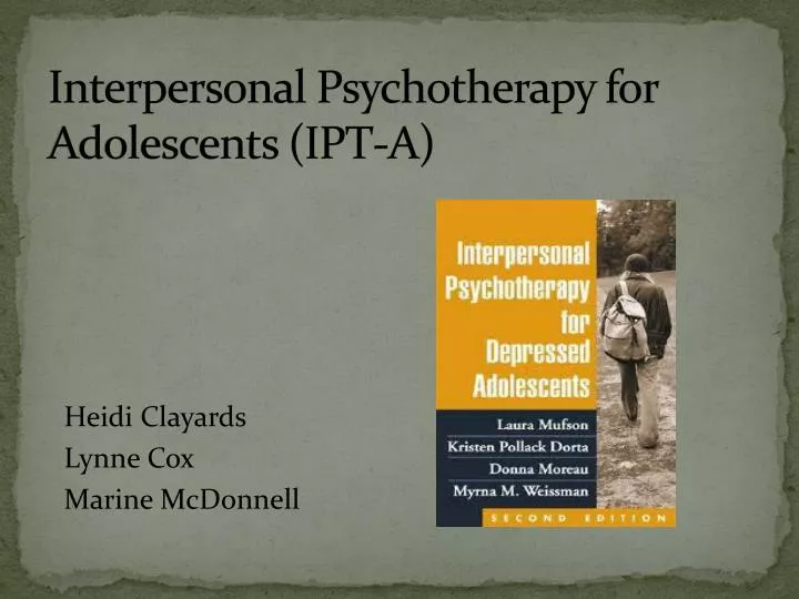 interpersonal psychotherapy for adolescents ipt a