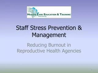 Staff Stress Prevention &amp; Management