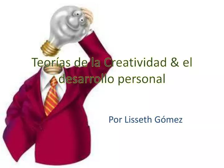 teor as de la creatividad el desarrollo personal