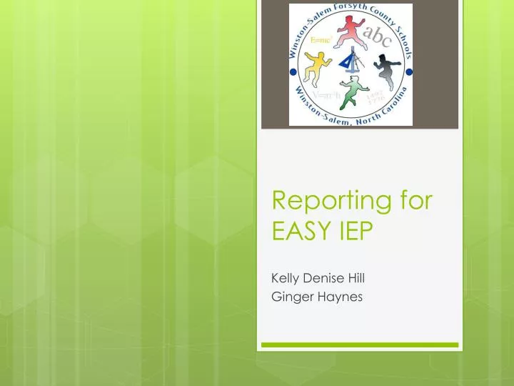 reporting for easy iep