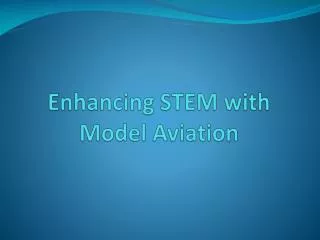Enhancing STEM with Model Aviation
