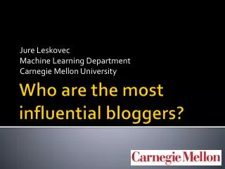 Who are the most influential bloggers?