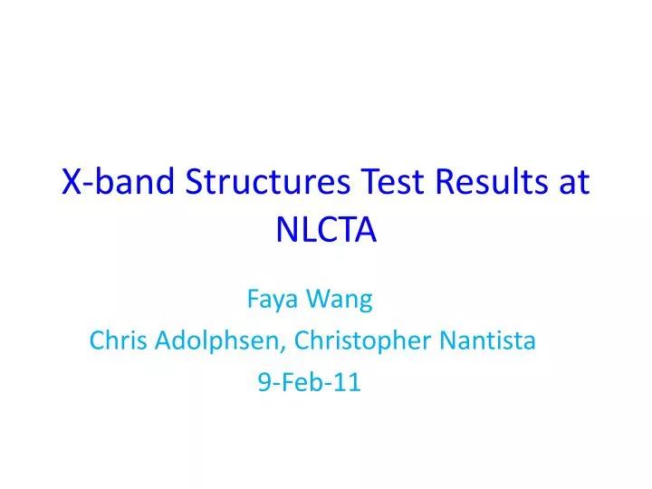 x band structures test results at nlcta