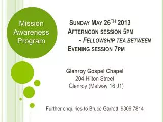 Glenroy Gospel Chapel 204 Hilton Street Glenroy ( Melway 16 J1)