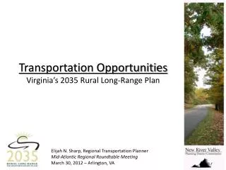 Elijah N. Sharp, Regional Transportation Planner Mid-Atlantic Regional Roundtable Meeting