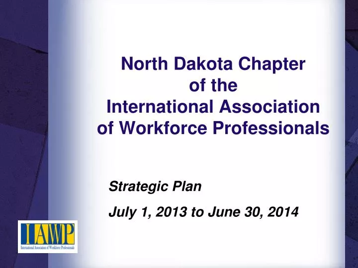 north dakota chapter of the international association of workforce professionals