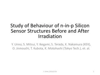 Study of Behaviour of n-in-p Silicon S ensor Structures Before and After Irradiation
