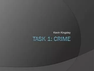 Task 1: Crime