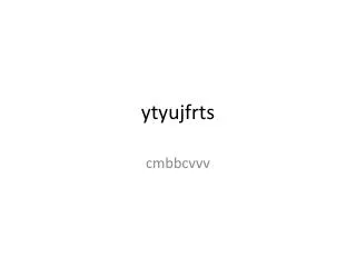 ytyujfrts