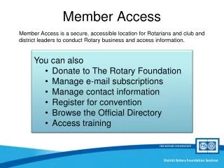 You can also Donate to The Rotary Foundation Manage e-mail subscriptions