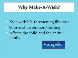 Why Make-A-Wish?