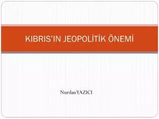 kibris in jeopol t k nem