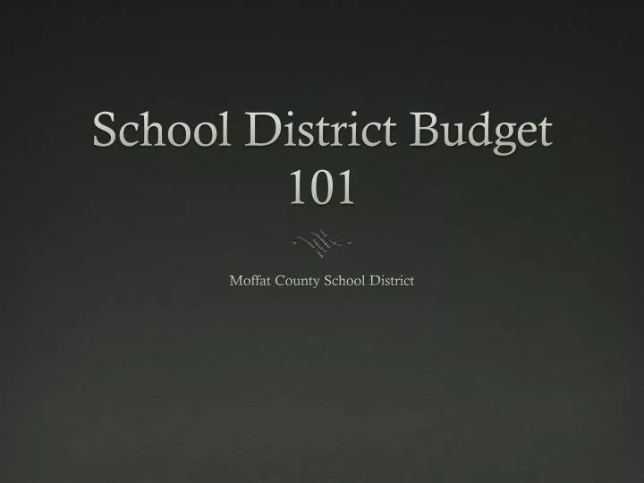 school district budget 101