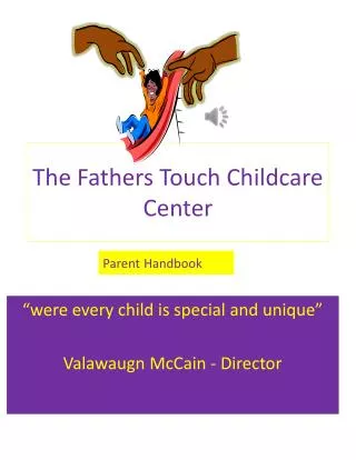 The Fathers Touch Childcare Center