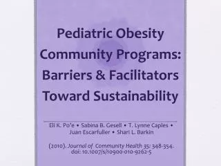 Pediatric Obesity Community Programs: Barriers &amp; Facilitators Toward Sustainability