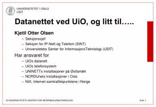 datanettet ved uio og litt til