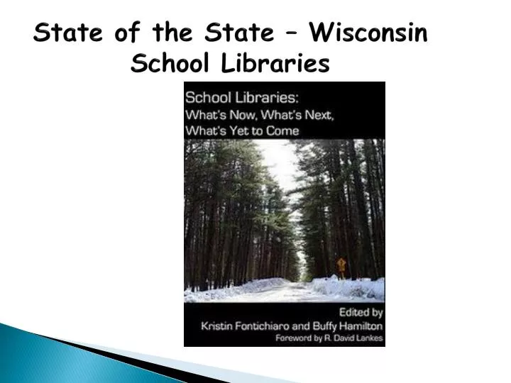 state of the state wisconsin school libraries
