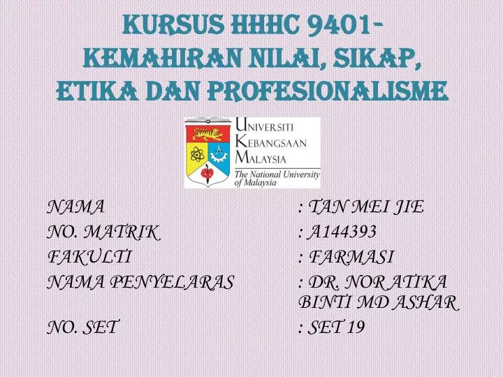 kursus hhhc 9401 kemahiran nilai sikap etika dan profesionalisme