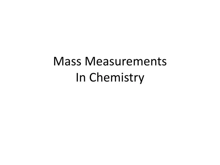 mass measurements in chemistry