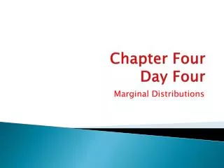Chapter Four Day Four