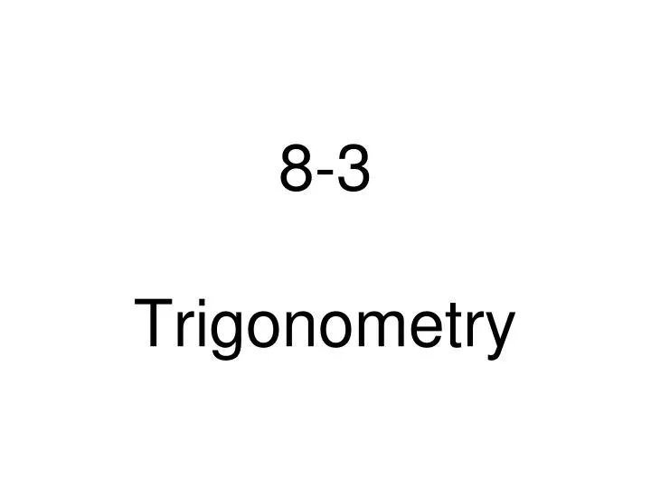 8 3 trigonometry