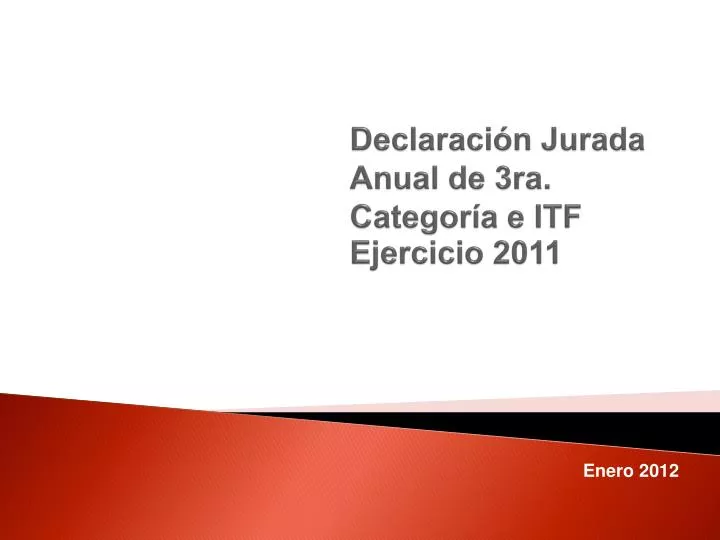 declaraci n jurada anual de 3ra categor a e itf ejercicio 2011