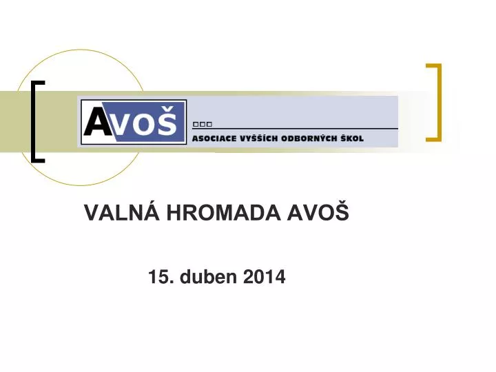 valn hromada avo 15 dub en 201 4