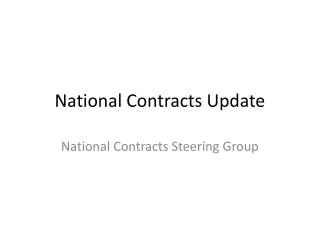 National Contracts Update
