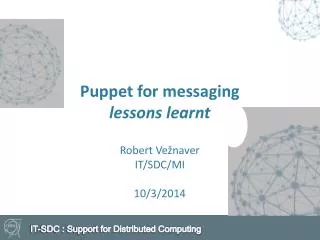 Puppet for messaging lessons learnt
