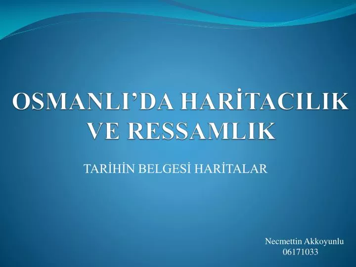 osmanli da har tacilik ve ressamlik