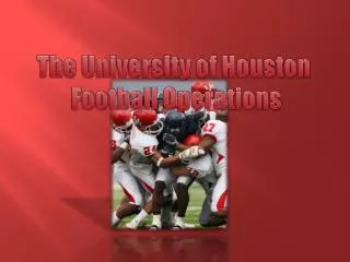 The University of Houston Football Operations