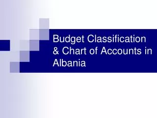 Budget Classification &amp; Chart of Accounts in Albania