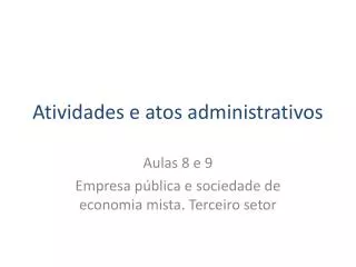 atividades e atos administrativos