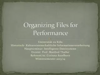 organizing files for performance